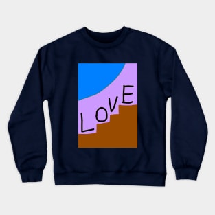 LOVE Crewneck Sweatshirt